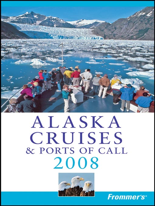 Cover image for Frommer's Alaska Cruises & Ports of Call 2008